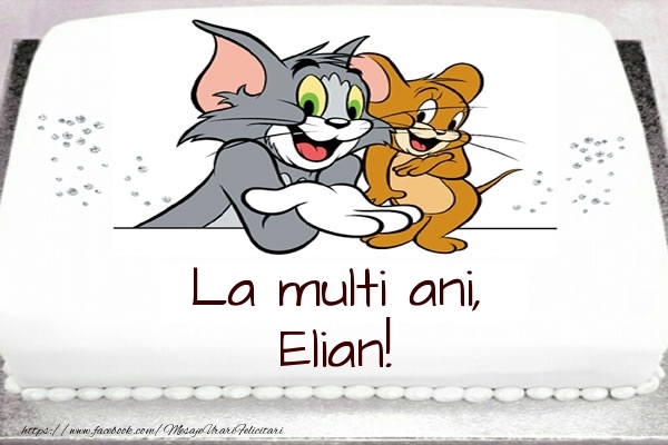  Felicitari pentru copii - Animație | Tort cu Tom si Jerry: La multi ani, Elian!