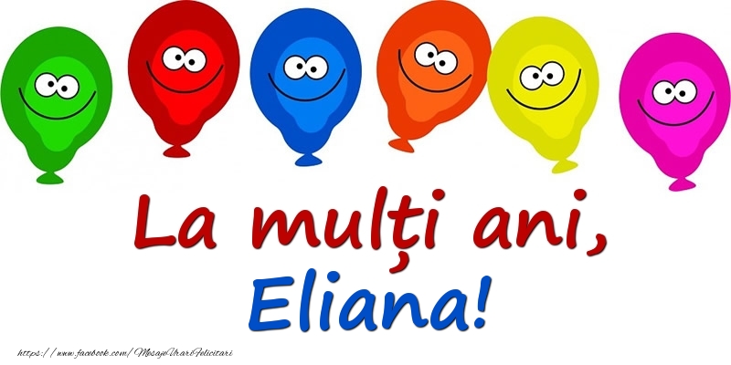  Felicitari pentru copii - Baloane | La mulți ani, Eliana!