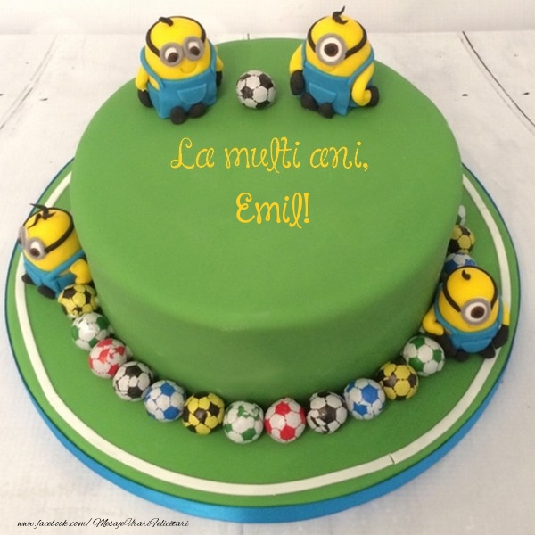  Felicitari pentru copii - Tort | La multi ani, Emil!