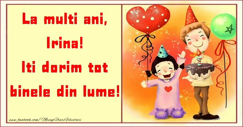  Felicitari pentru copii - ❤️❤️❤️ Animație & Baloane & Inimioare & Tort | La multi ani, Iti dorim tot binele din lume! Irina