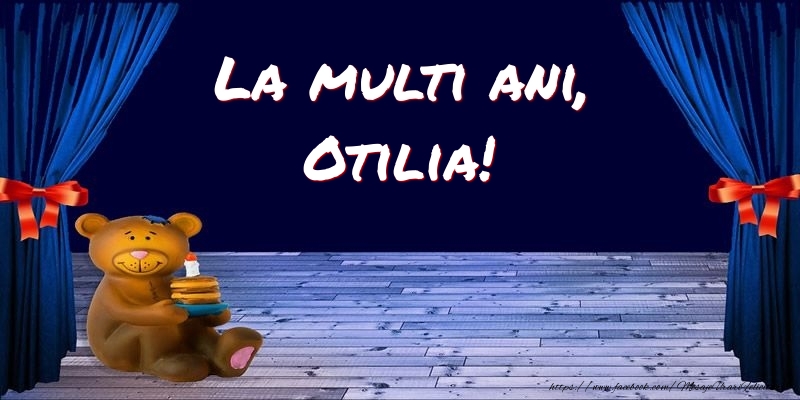  Felicitari pentru copii - Ursuleti | La multi ani, Otilia!