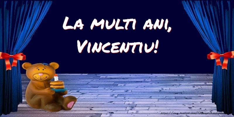  Felicitari pentru copii - Ursuleti | La multi ani, Vincentiu!