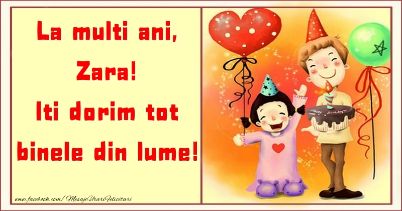 Felicitari pentru copii - ❤️❤️❤️ Animație & Baloane & Inimioare & Tort | La multi ani, Iti dorim tot binele din lume! Zara