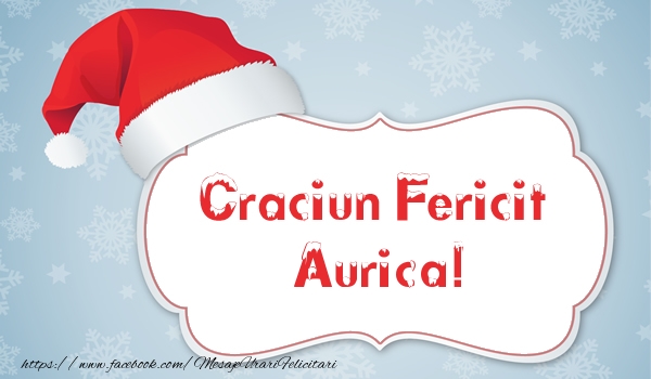  Felicitari de Craciun - Mos Craciun | Craciun Fericit Aurica!