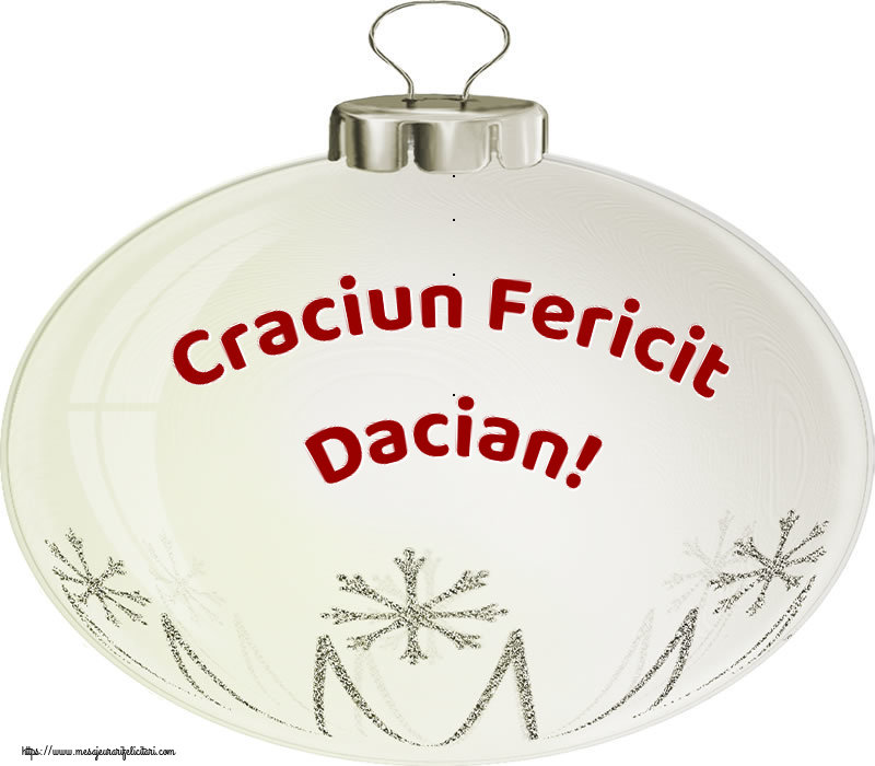  Felicitari de Craciun - Globuri | Craciun Fericit Dacian!