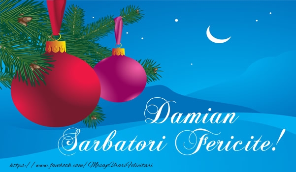 Felicitari de Craciun - Damian Sarbatori fericite!