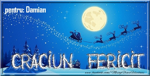 Felicitari de Craciun - Mos Craciun & Peisaje De Iarna | Pentru Damian Craciun Fericit