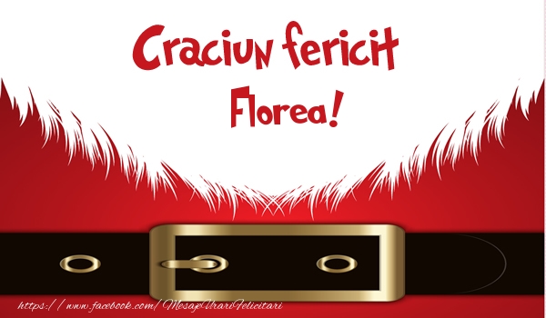 Felicitari de Craciun - Craciun Fericit Florea!