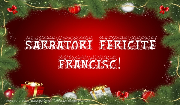  Felicitari de Craciun - Globuri | Sarbatori fericite Francisc!