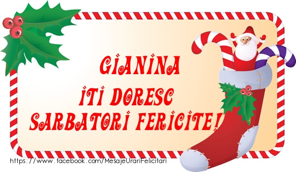 Felicitari de Craciun - Gianina Iti Doresc Sarbatori Fericite!