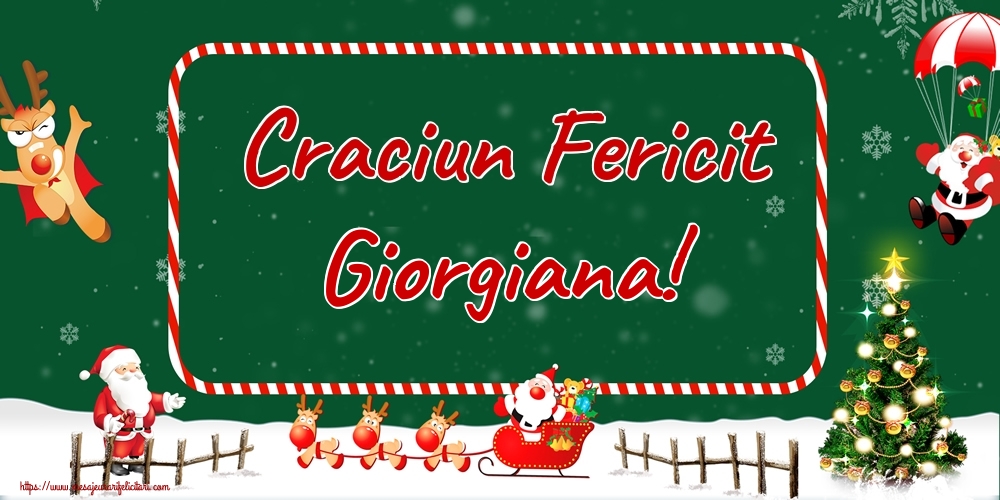  Felicitari de Craciun - Brazi & Mos Craciun & Reni | Craciun Fericit Giorgiana!