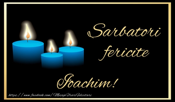 Felicitari de Craciun - Lumanari | Sarbatori fericite Ioachim!