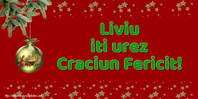  Felicitari de Craciun - Globuri | Liviu iti urez Craciun Fericit!