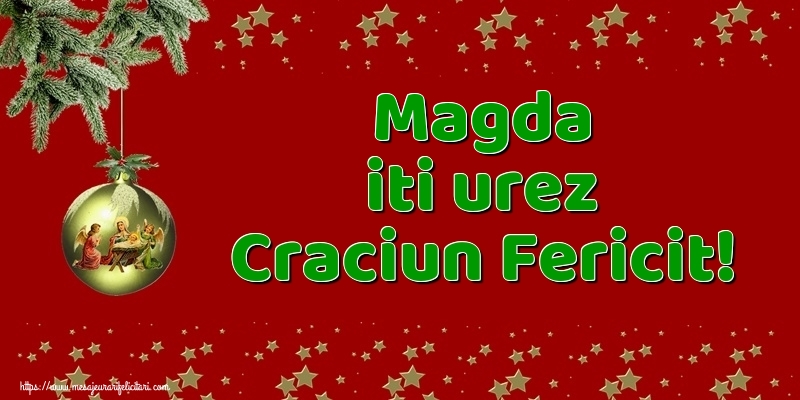 Felicitari de Craciun - Globuri | Magda iti urez Craciun Fericit!