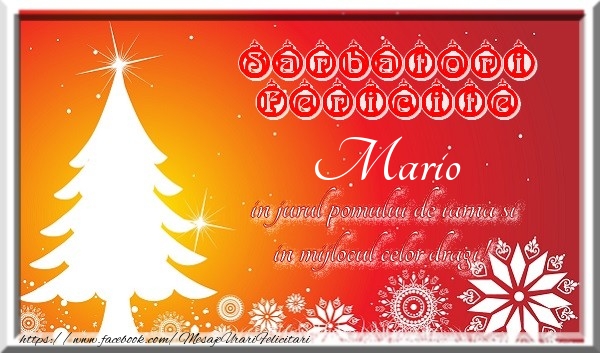 Felicitari de Craciun - Sarbatori fericite  in jurul pomului de iarna si in mijlocul celor dragi! Mario