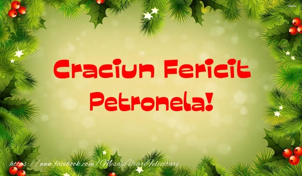  Felicitari de Craciun - Brazi | Craciun Fericit Petronela!