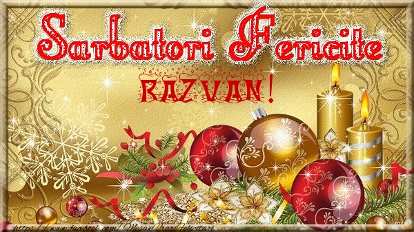 Felicitari de Craciun - Globuri | Sarbatori fericite Razvan!
