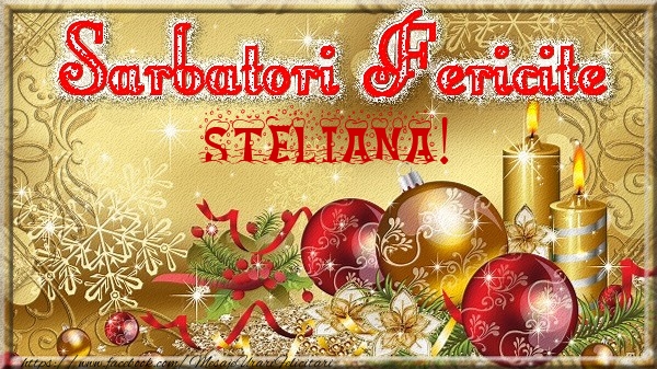  Felicitari de Craciun - Globuri | Sarbatori fericite Steliana!