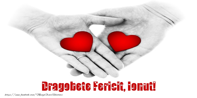  Felicitari de Dragobete - ❤️❤️❤️ Inimioare | Dragobete Fericit, Ionut!