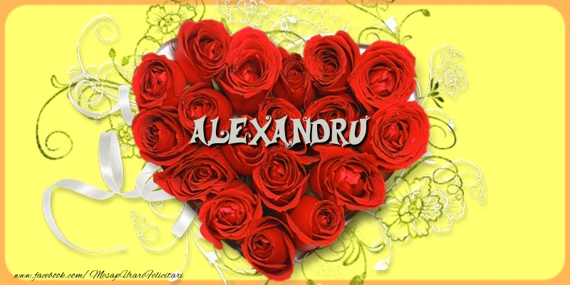  Felicitari de dragoste - ❤️❤️❤️ Inimioare & Trandafiri | Alexandru