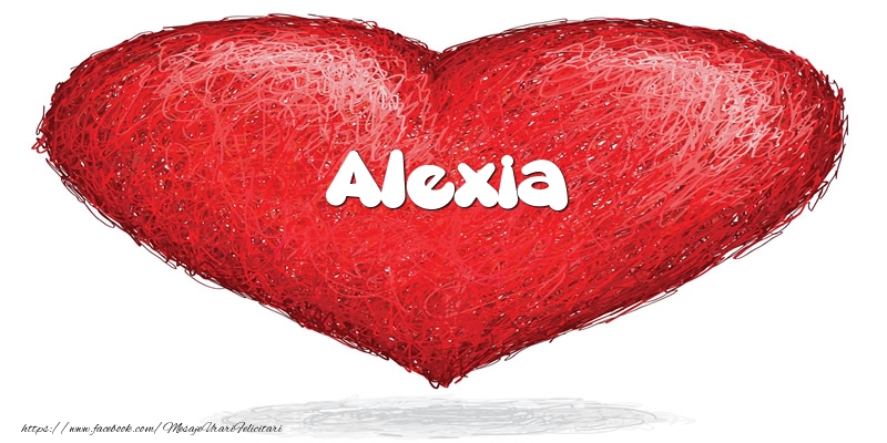  Felicitari de dragoste - ❤️❤️❤️ Inimioare | Pentru Alexia din inima
