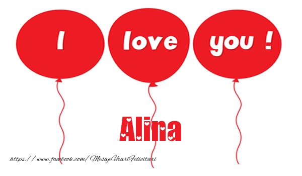  Felicitari de dragoste -  I love you Alina