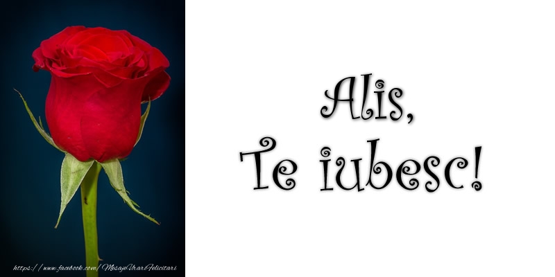  Felicitari de dragoste - Trandafiri | Alis Te iubesc!