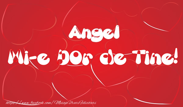 Felicitari de dragoste - ❤️❤️❤️ Inimioare | Angel mi-e dor de tine!
