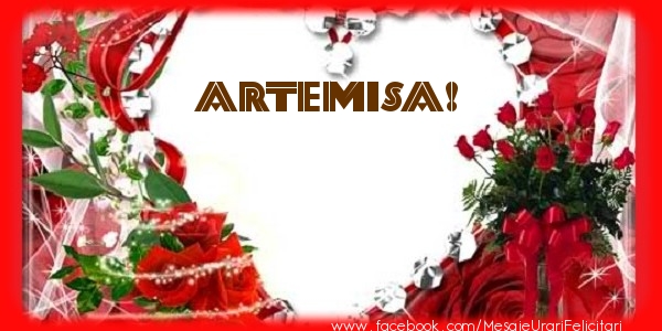 Felicitari de dragoste - Love Artemisa!