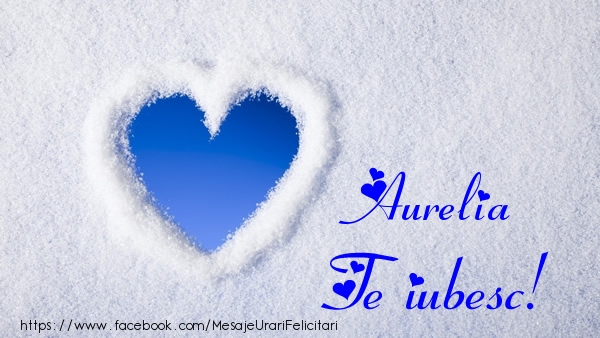  Felicitari de dragoste - ❤️❤️❤️ Inimioare | Aurelia Te iubesc!
