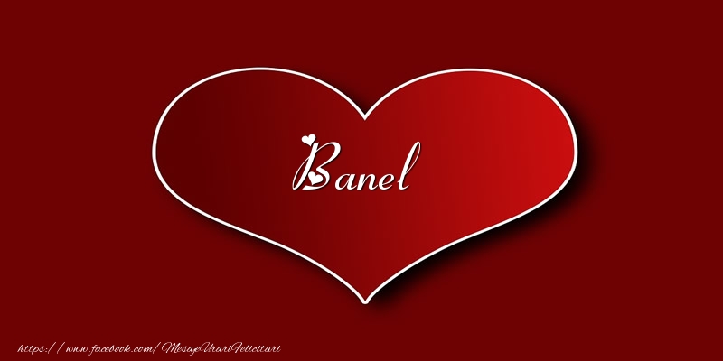  Felicitari de dragoste - ❤️❤️❤️ Inimioare | Love Banel