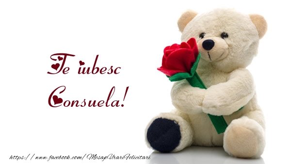  Felicitari de dragoste - Ursuleti | Te iubesc Consuela!