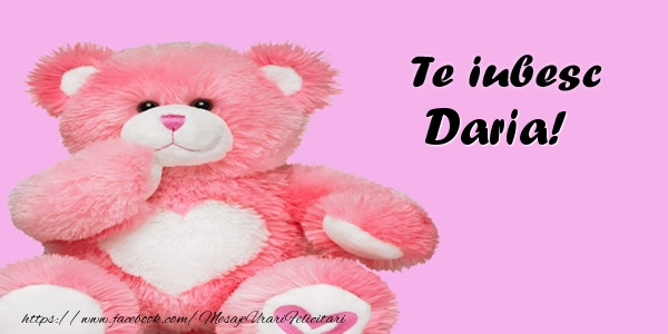 Felicitari de dragoste - Ursuleti | Te iubesc Daria!