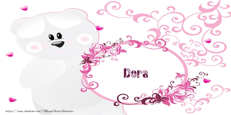 Felicitari de dragoste - Flori & Ursuleti | Dora Te iubesc!