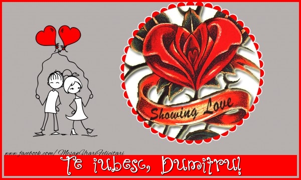  Felicitari de dragoste - ❤️❤️❤️ Inimioare & 1 Poza & Ramă Foto | Te iubesc, Dumitru!