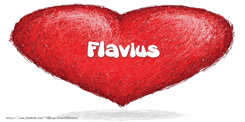  Felicitari de dragoste - ❤️❤️❤️ Inimioare | Pentru Flavius din inima