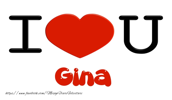  Felicitari de dragoste -  I love you Gina