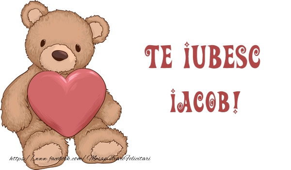  Felicitari de dragoste - Ursuleti | Te iubesc Iacob!