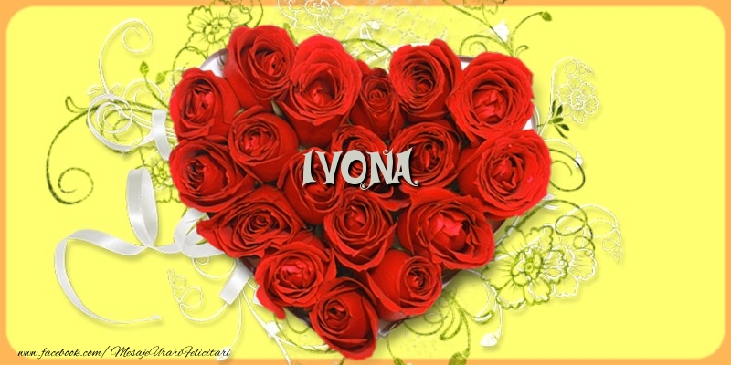 Felicitari de dragoste - Ivona