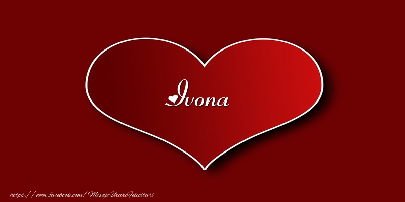 Felicitari de dragoste - ❤️❤️❤️ Inimioare | Love Ivona