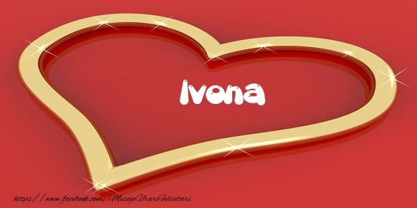 Felicitari de dragoste - ❤️❤️❤️ Inimioare | Love Ivona
