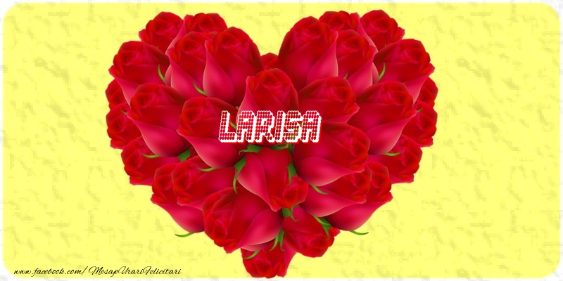  Felicitari de dragoste - ❤️❤️❤️ Flori & Inimioare | Larisa