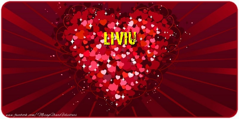  Felicitari de dragoste - ❤️❤️❤️ Inimioare | Liviu