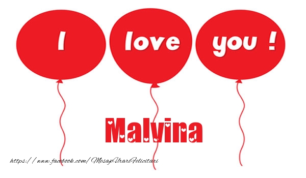  Felicitari de dragoste -  I love you Malvina