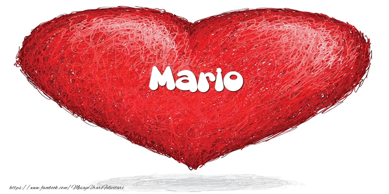  Felicitari de dragoste - ❤️❤️❤️ Inimioare | Pentru Mario din inima