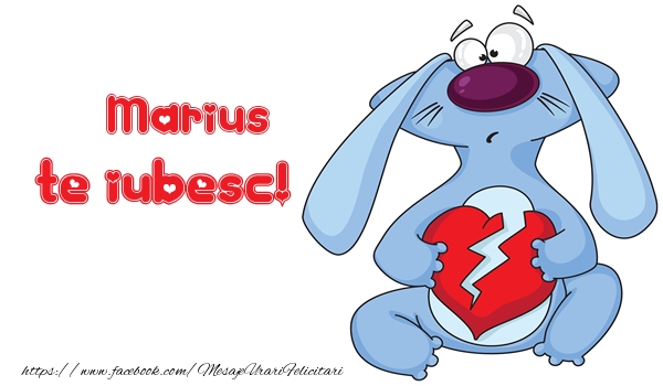  Felicitari de dragoste - Haioase | Te iubesc Marius!