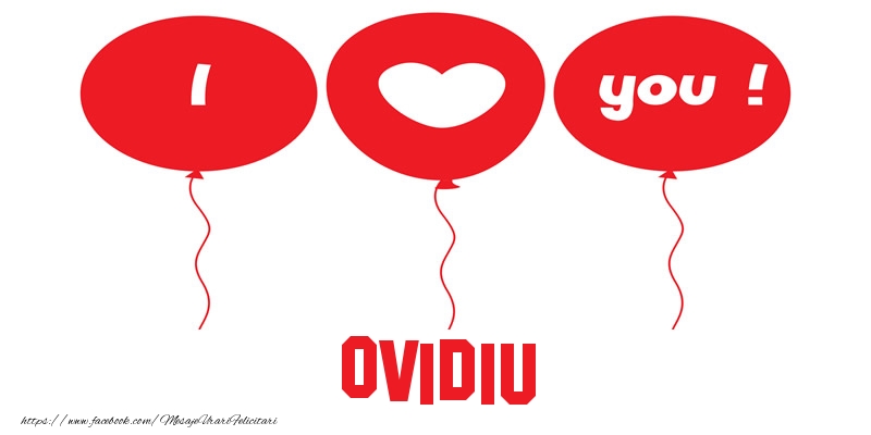  Felicitari de dragoste -  I love you Ovidiu!