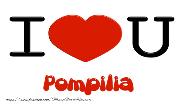 Felicitari de dragoste -  I love you Pompilia
