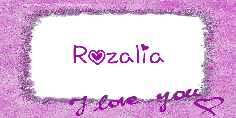  Felicitari de dragoste - ❤️❤️❤️ Flori & Inimioare | Rozalia I love you!