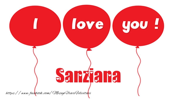  Felicitari de dragoste -  I love you Sanziana